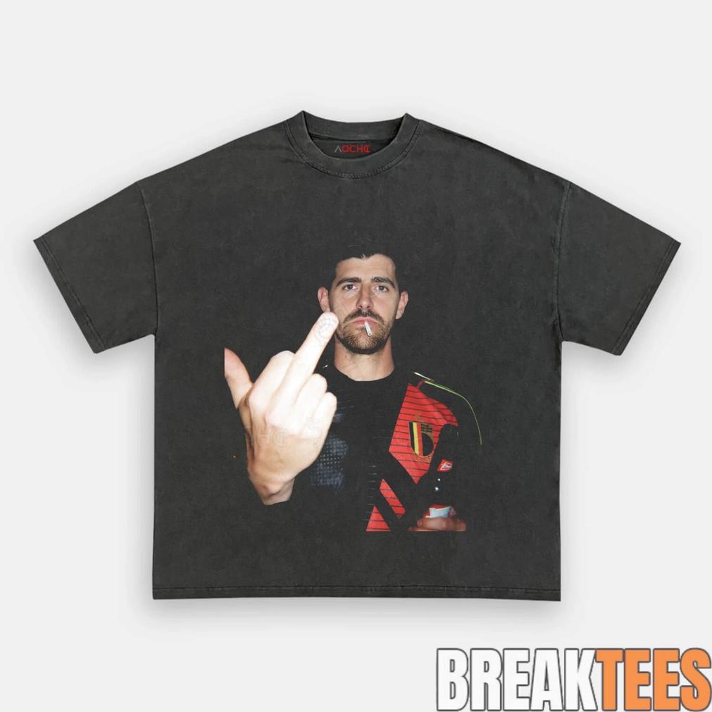 Belgium Football Team Thibaut Courtois Middle Finger Drunk Tee