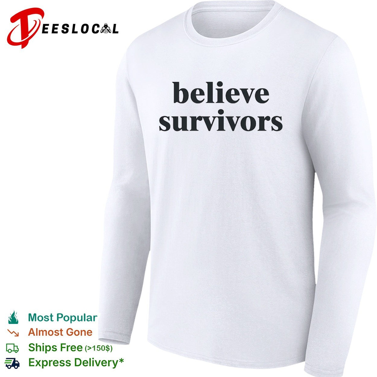 Believe Survivors shirt