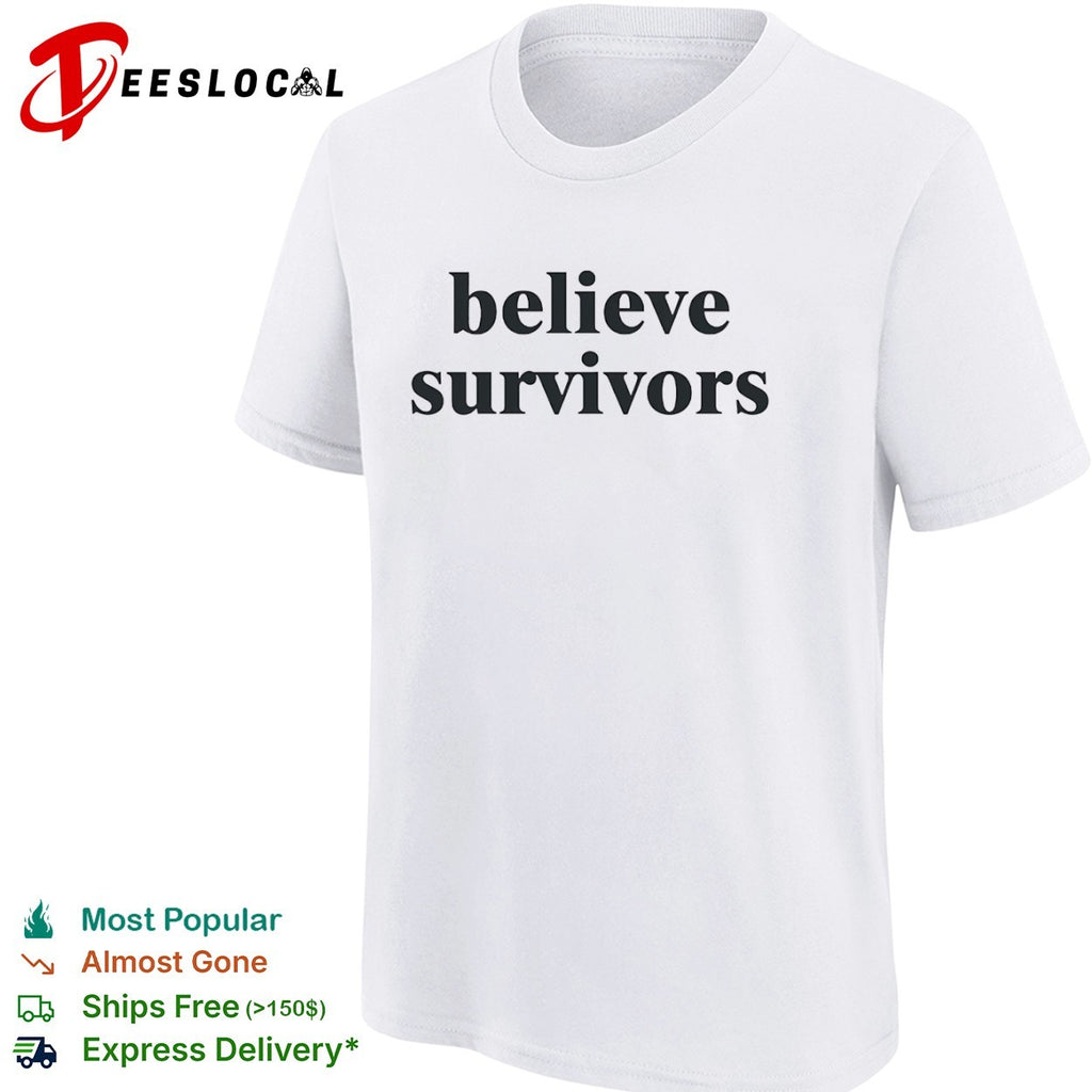 Believe Survivors shirt