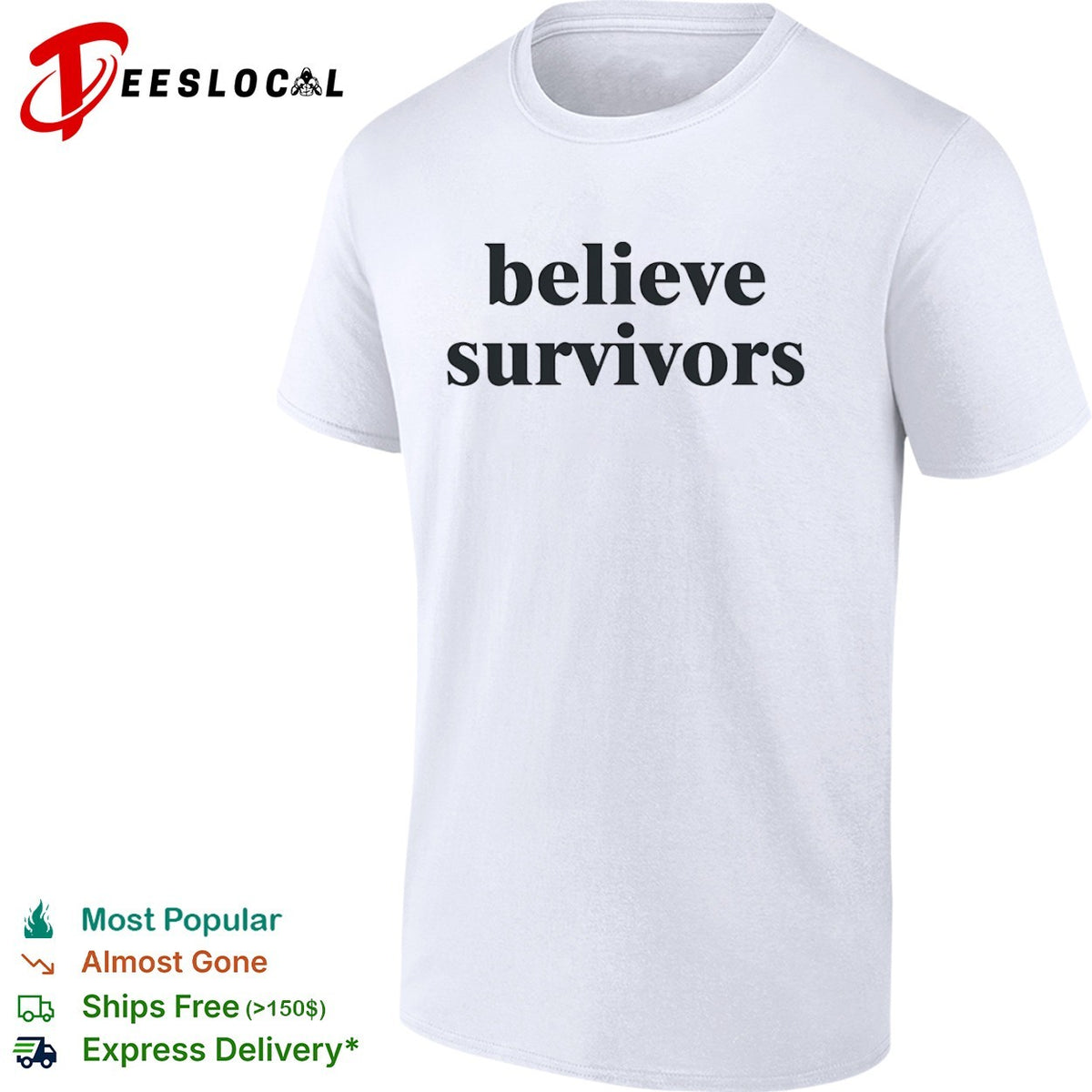 Believe Survivors shirt