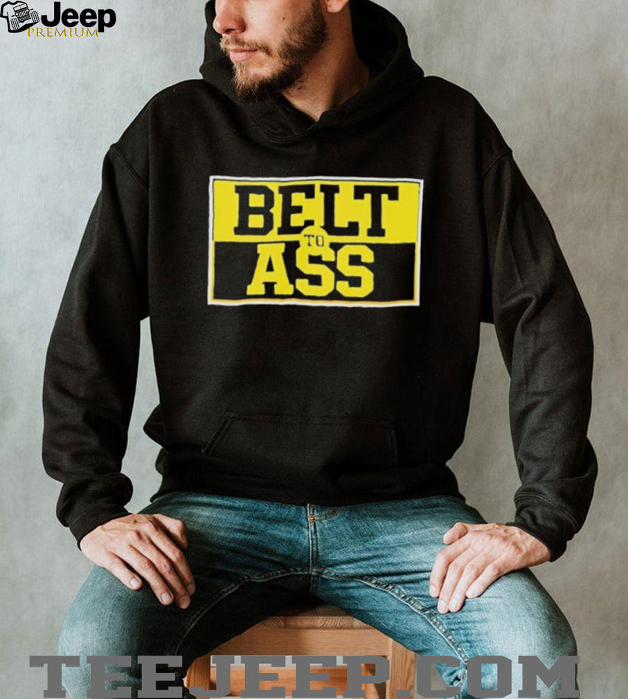 Belt To Ass Bold Yellow and Black Typography T Shirt