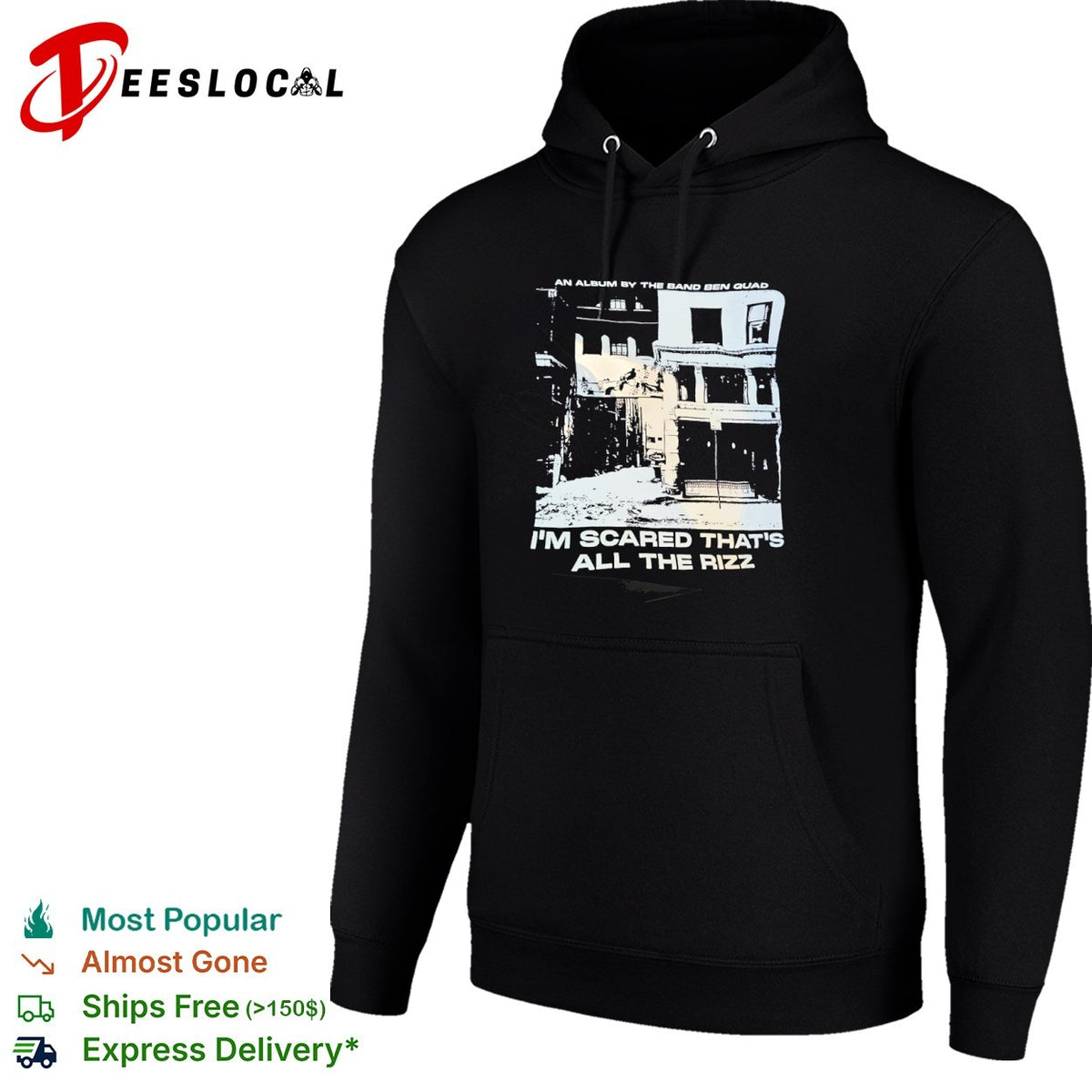 Ben Quad I am Scared that is all the Rizz an Album by the Band Ben Quad shirt