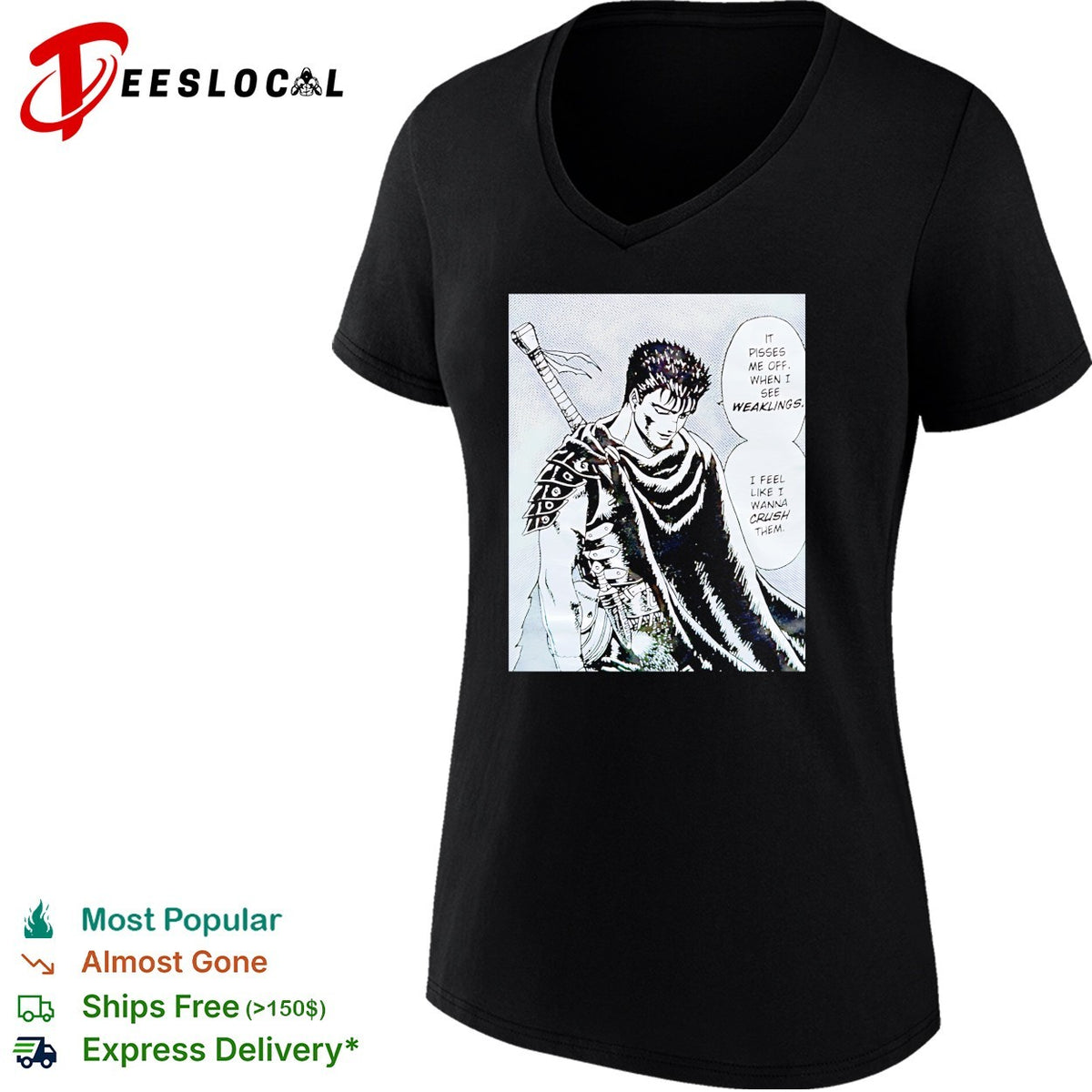 Berserk Guts it pisses me off when I see weaklings quote shirt