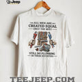Men Still Do Plumbing In Their Seventies Shirt