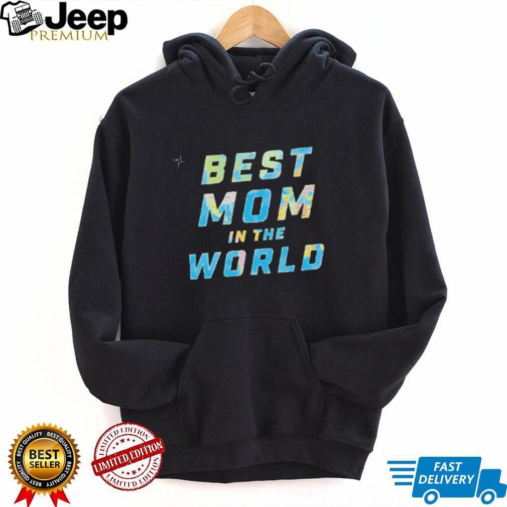Mom in the World Colorful Typography Mother’s Day T Shirt