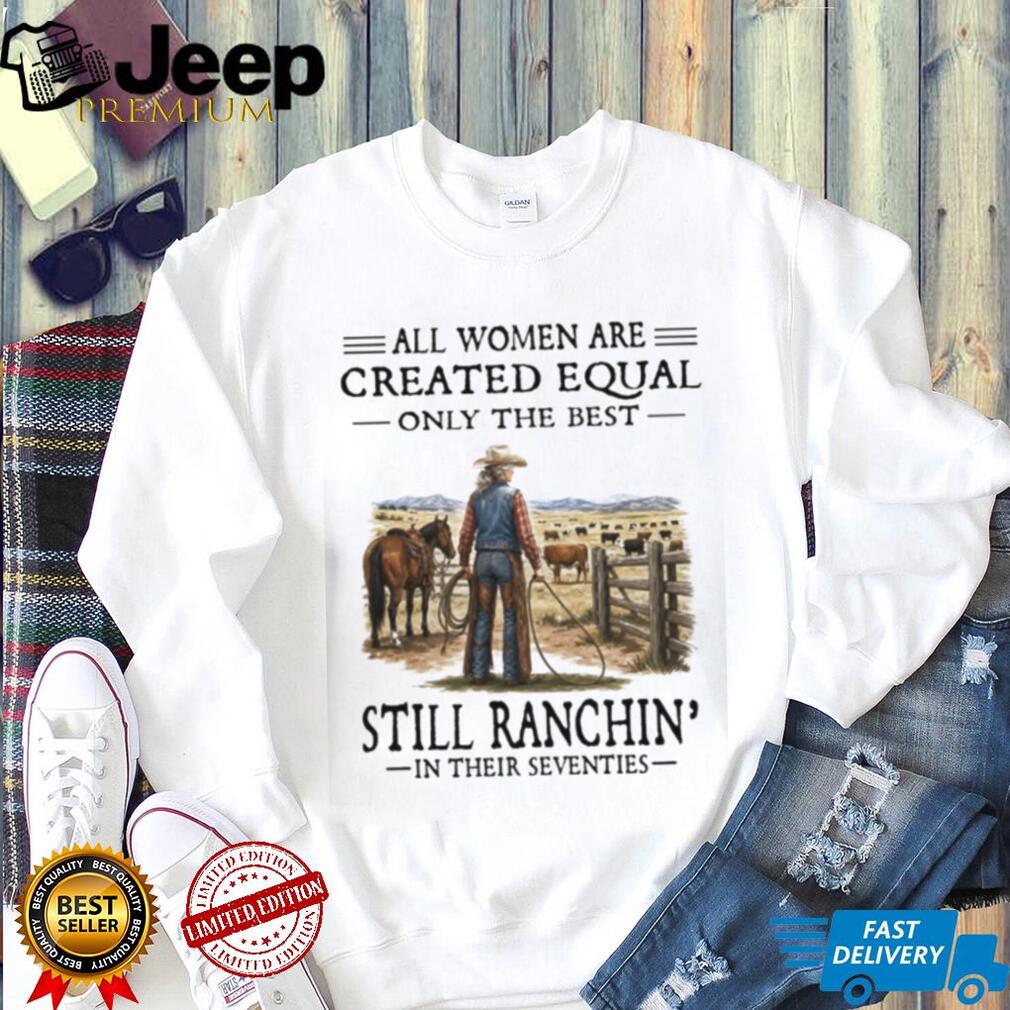 Women Ranching Seventies Cowgirl Rodeo Ranch Life Shirt
