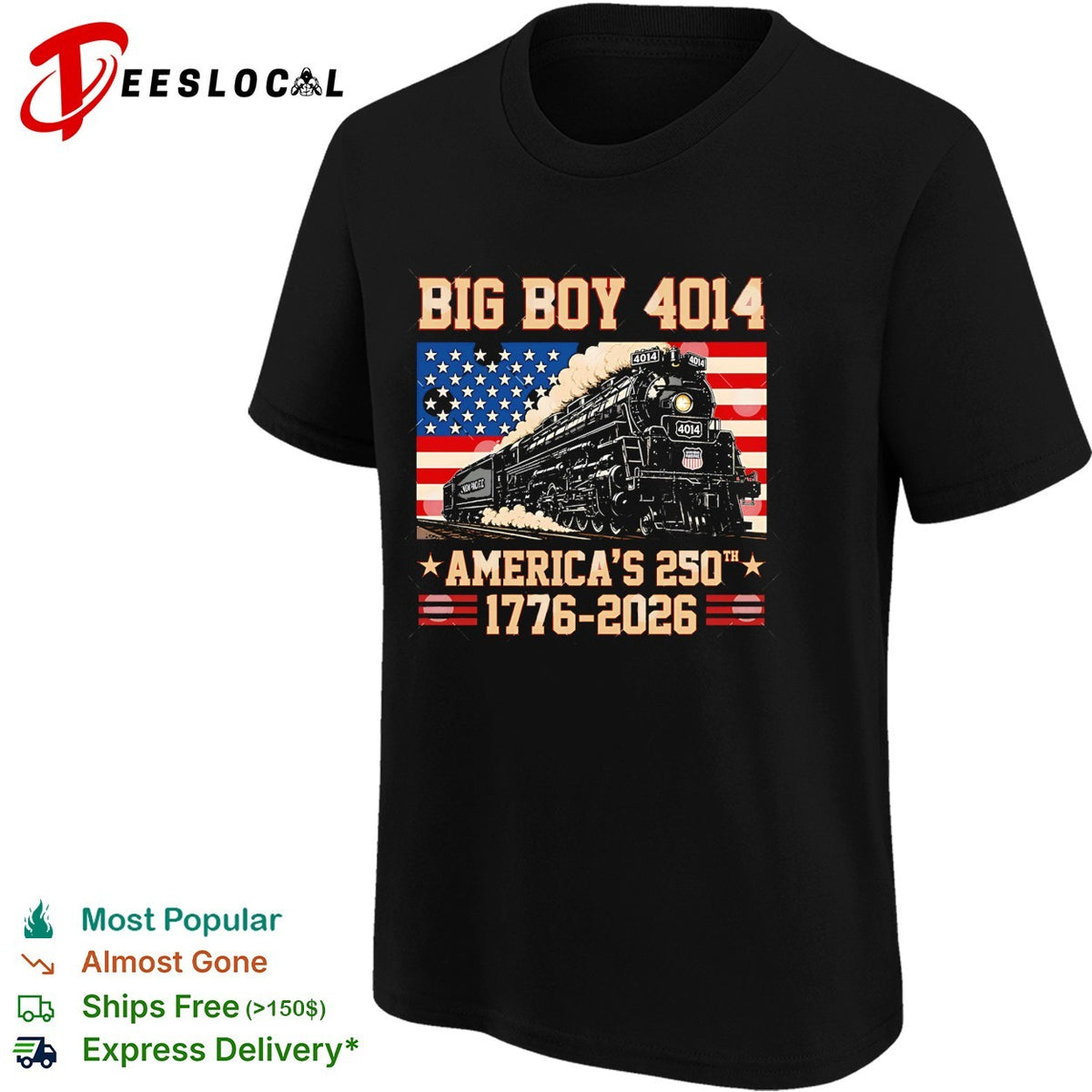 Big Boy 4014 Union Pacific Americas 250th anniversary 1776 2026 dark shirt