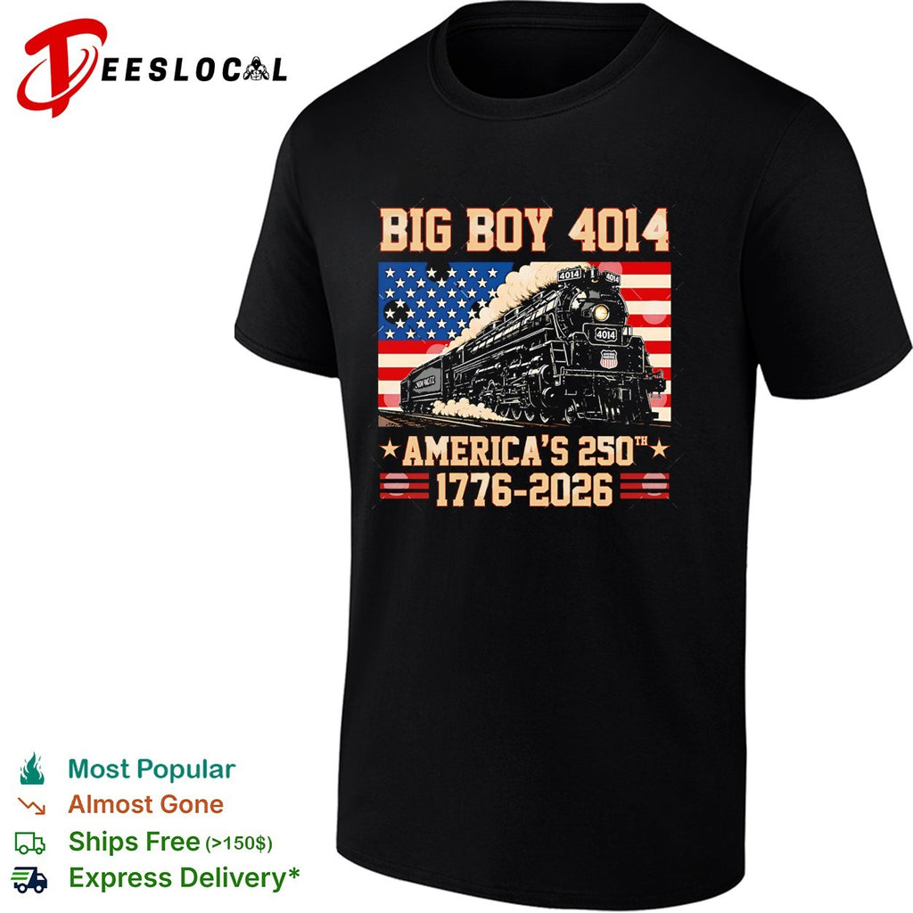 Big Boy 4014 Union Pacific Americas 250th anniversary 1776 2026 dark shirt