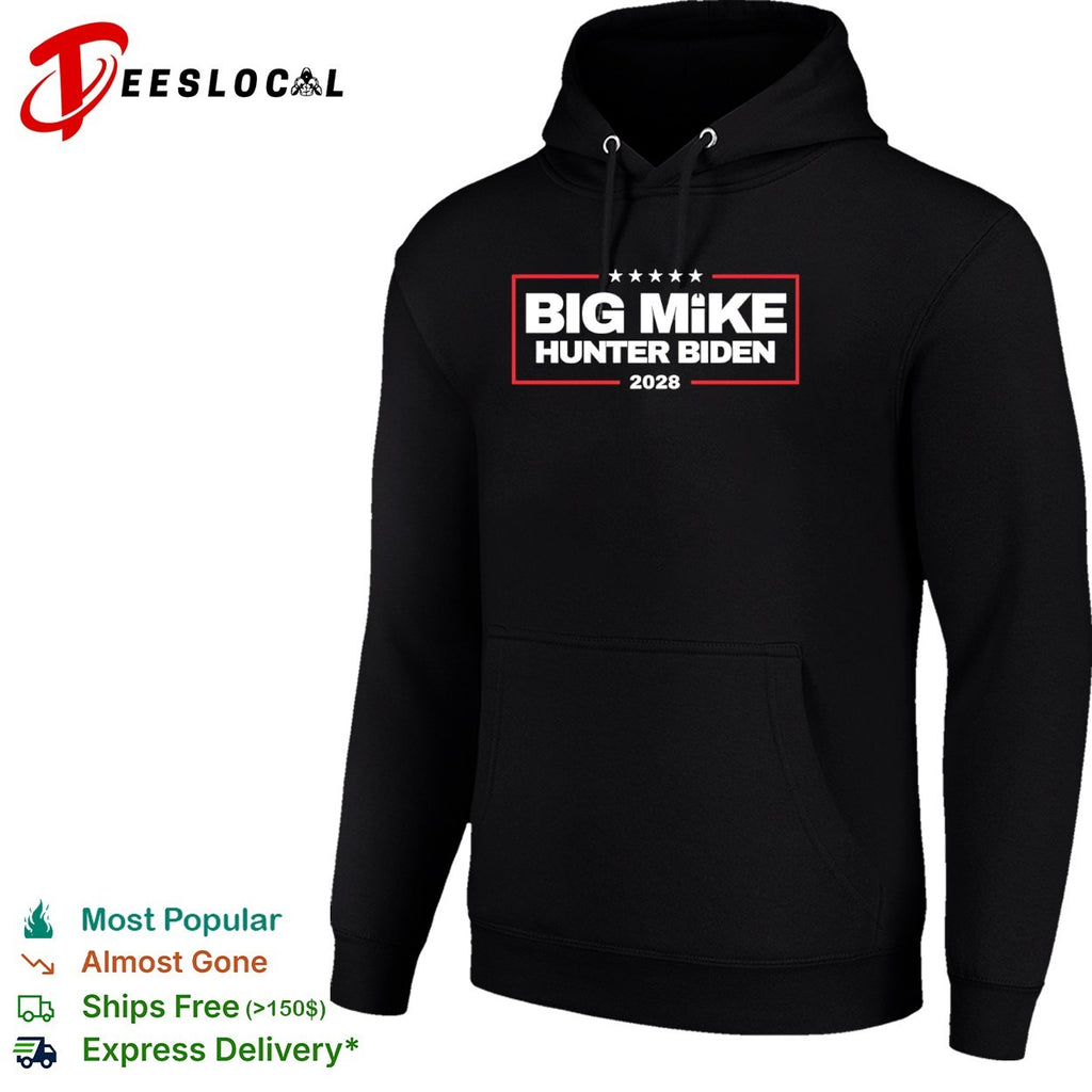 Big Mike Hunter Biden 2028 Political Shirt