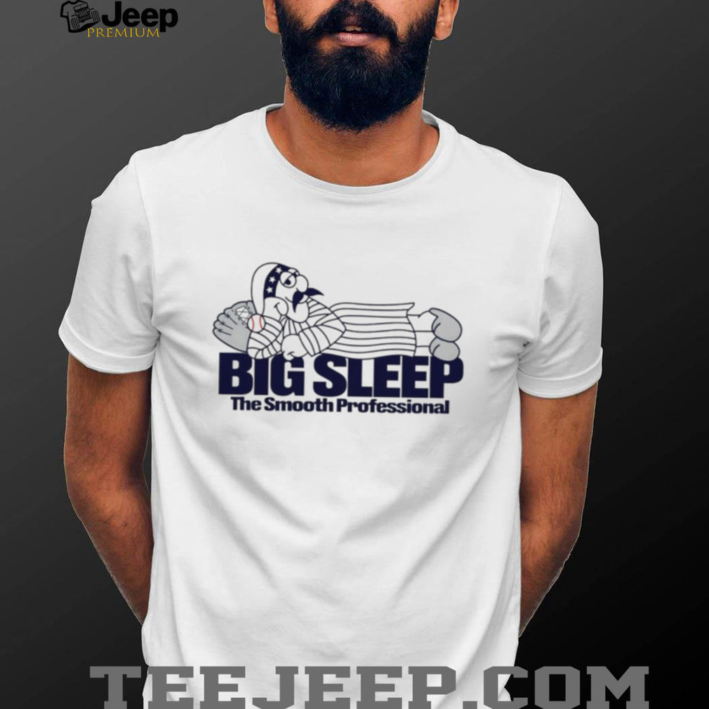 Big Sleep Smooth Professional Funny Baseball Player T Shirt
