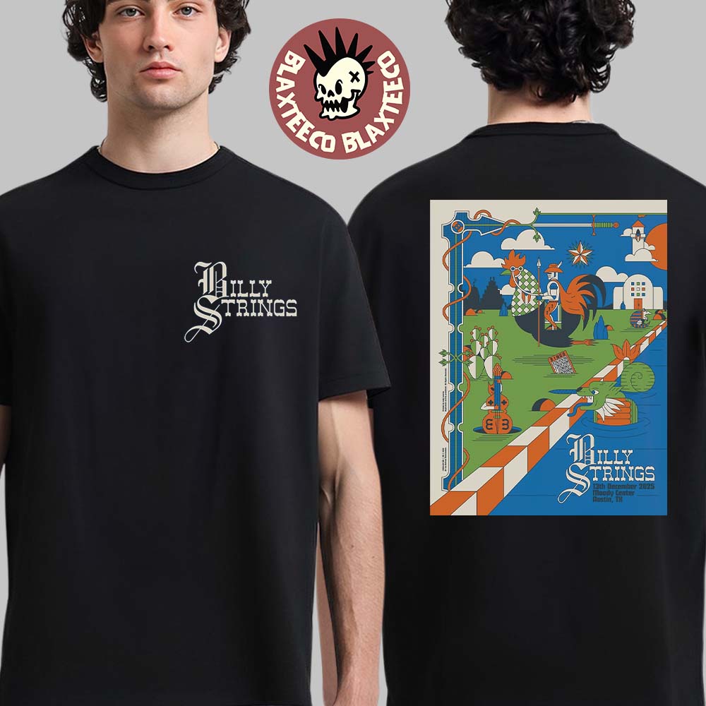 Billy Strings Austin Texas 2025 Night 1 Poster At Moody Center On December 13 2025 T-Shirt