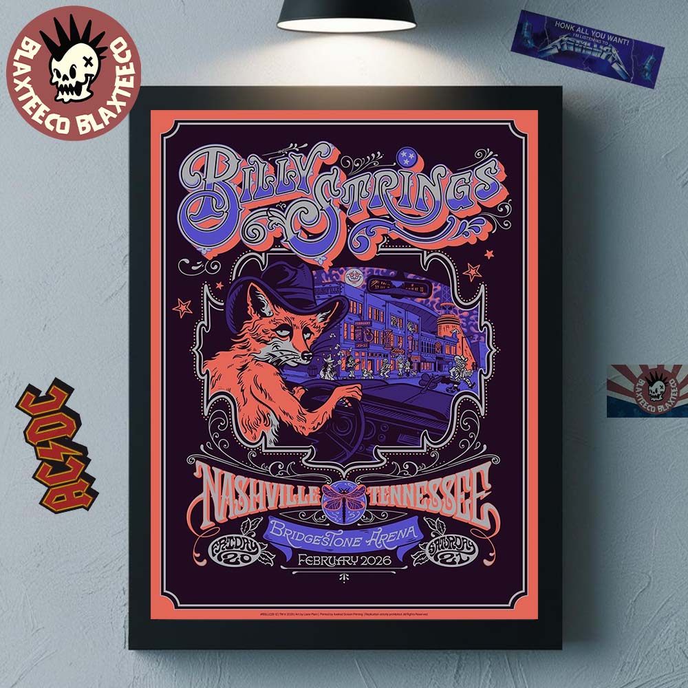 Billy Strings Nashville Tennessee 2026 Bridgestone Arena Dual Night Poster On February 20 And 21 2026 The Fox Driving Car Art Decor Poster Canvas