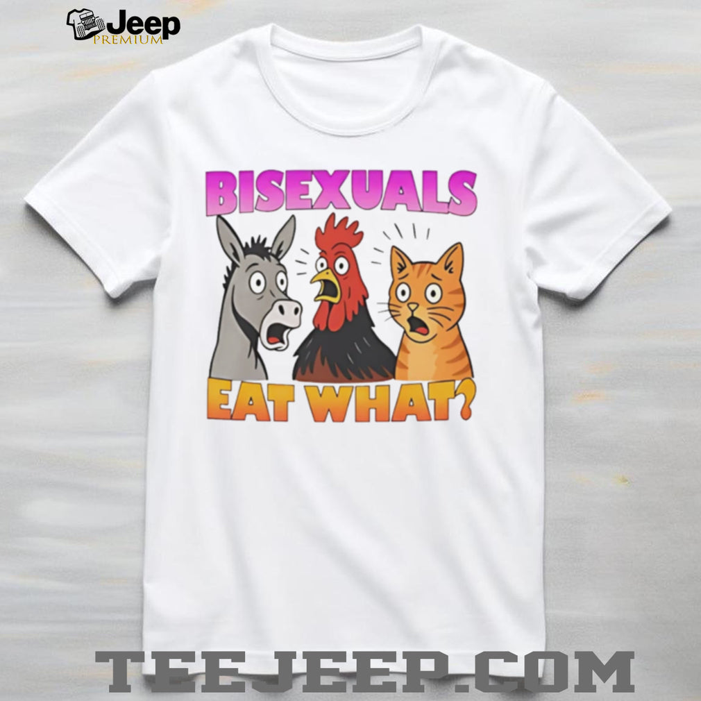 Bisexuals eat what funny shirt