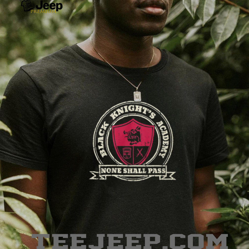 Black Knight’s Academy None Shall Pass Crest T Shirt