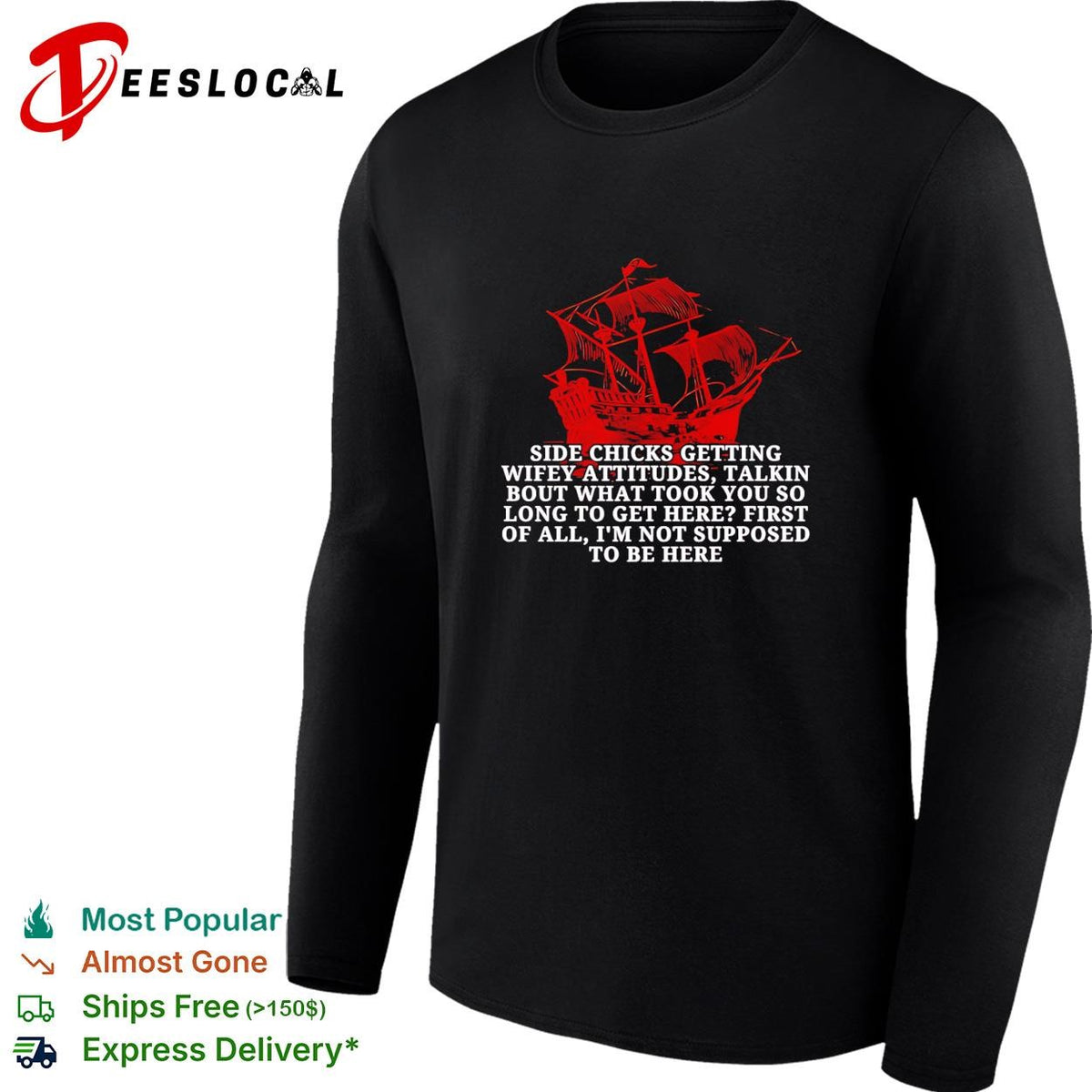 Black Pearl side chicks getting wifey attitudes talkin bout what took you so long to get here shirt