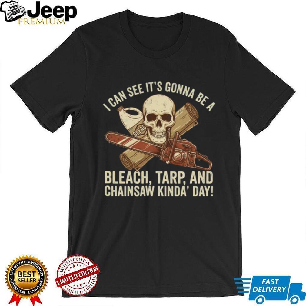 Bleach Tarp and Chainsaw Funny Dark Humor Skull T Shirt
