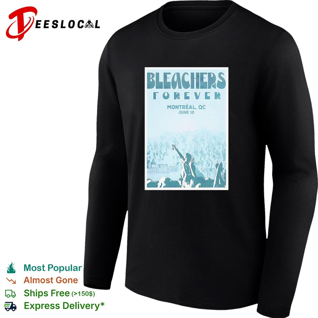 Bleachers Forever Montreal QC June concert poster art shirt
