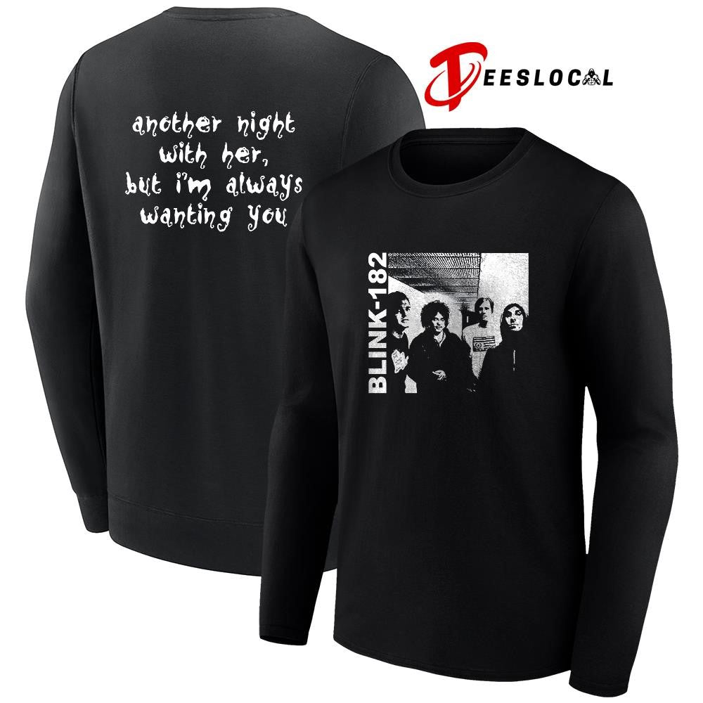 Blink 182 another hight with her but I’m always wanting you vintage shirt
