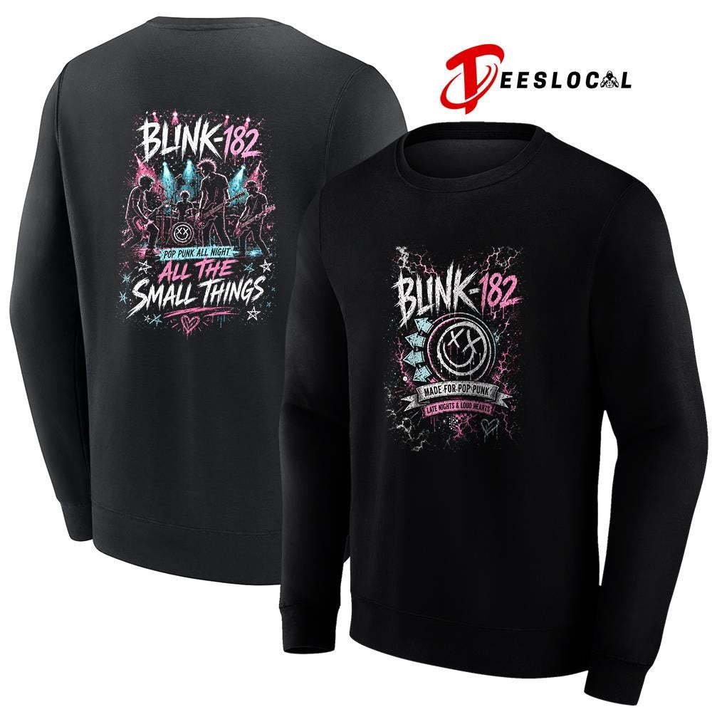 Blink 182 made for pop punk late nights and loud hearts all the small things shirt