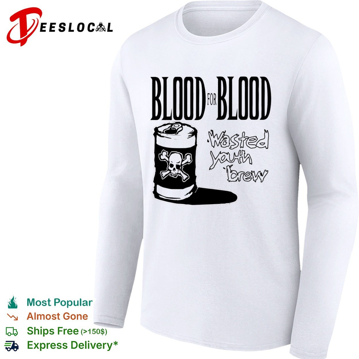 Blood for Blood Wasted Youth Brew shirt