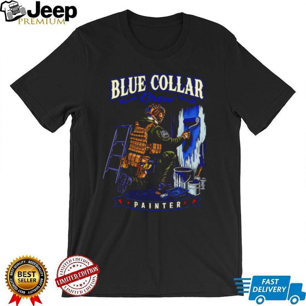 Blue Collar Crew Painter Tactical Workwear Graphic T Shirt