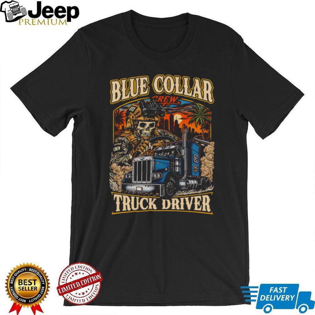 Blue Collar Crew Truck Driver Skull Heavy Duty T Shirt