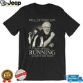 Bob Seger I’m Still Running Against The Wind Legend Tribute T Shirt