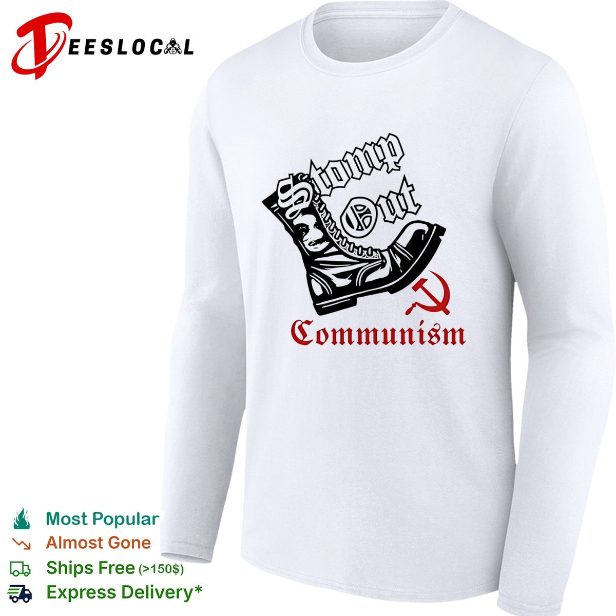 Boots Stomp out communism vintage shirt
