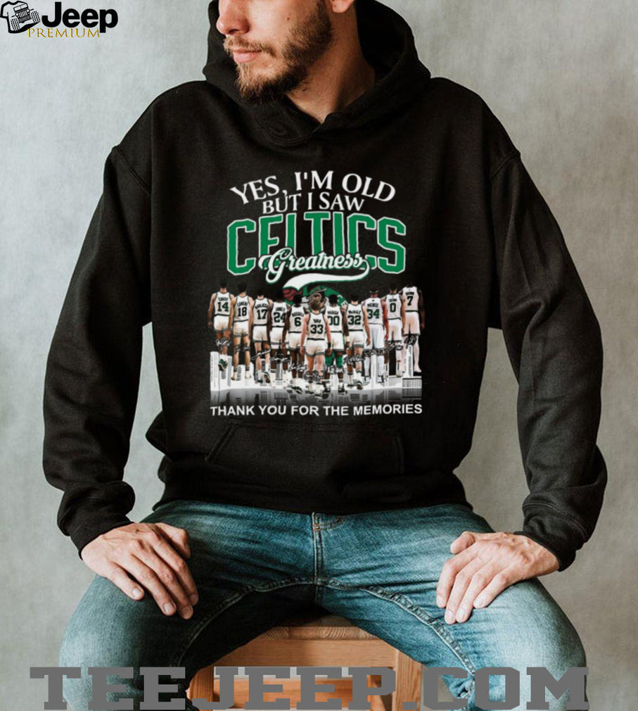 Boston Celtics Greatness Yes I’m Old Legends Skyline Signature T Shirt