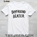 Boyfriend Beater Funny Minimalist Text T Shirt