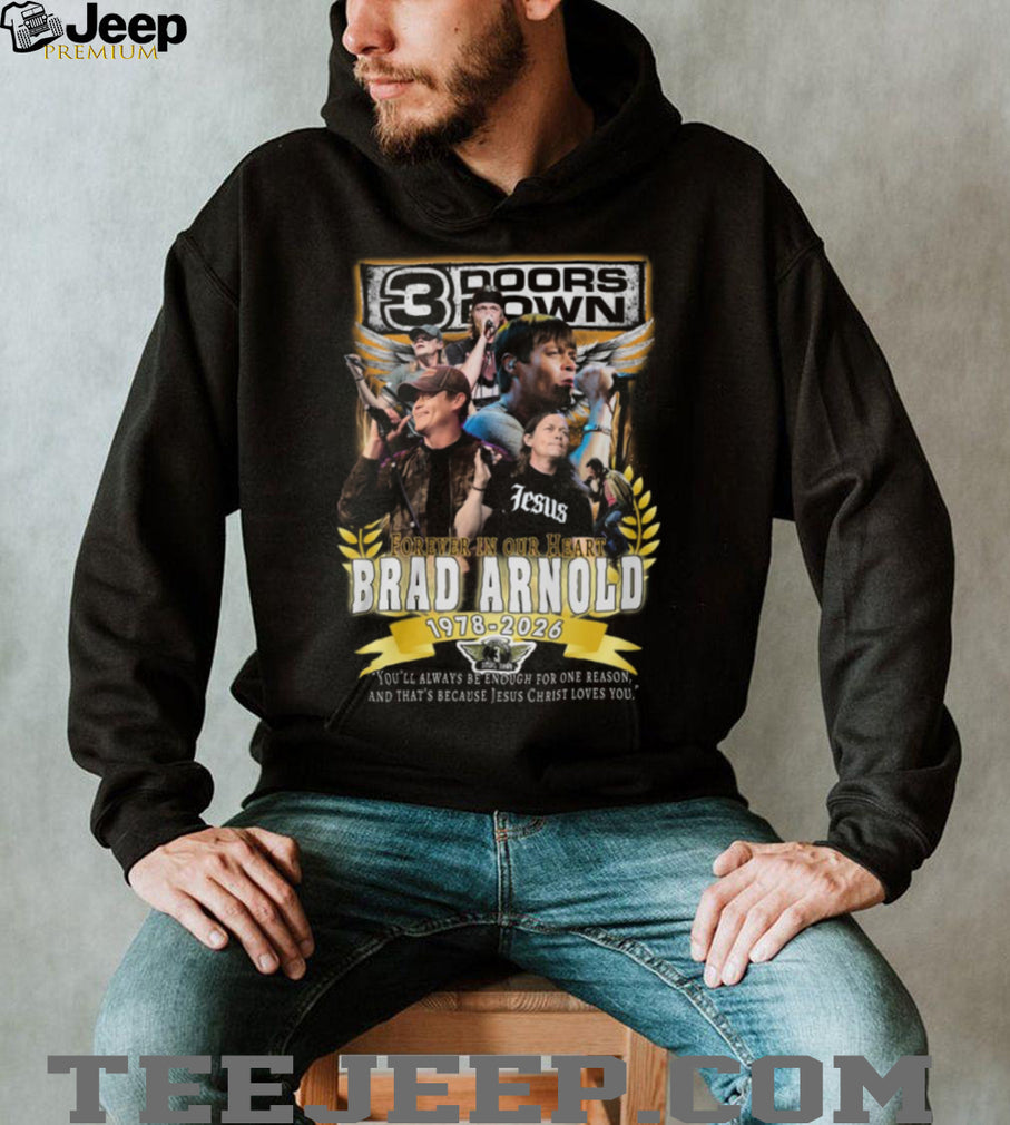 Brad Arnold 3 Doors Down Forever In Our Heart 1978 2026 Memorial T Shirt