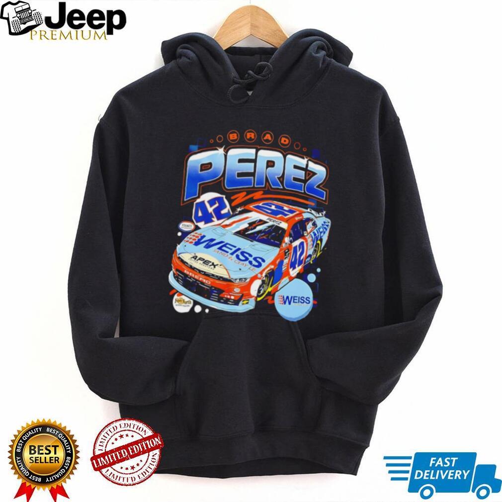 Brad Perez NASCAR Number 42 Weiss Sand and Clay Racing Fan Men Women T Shirt