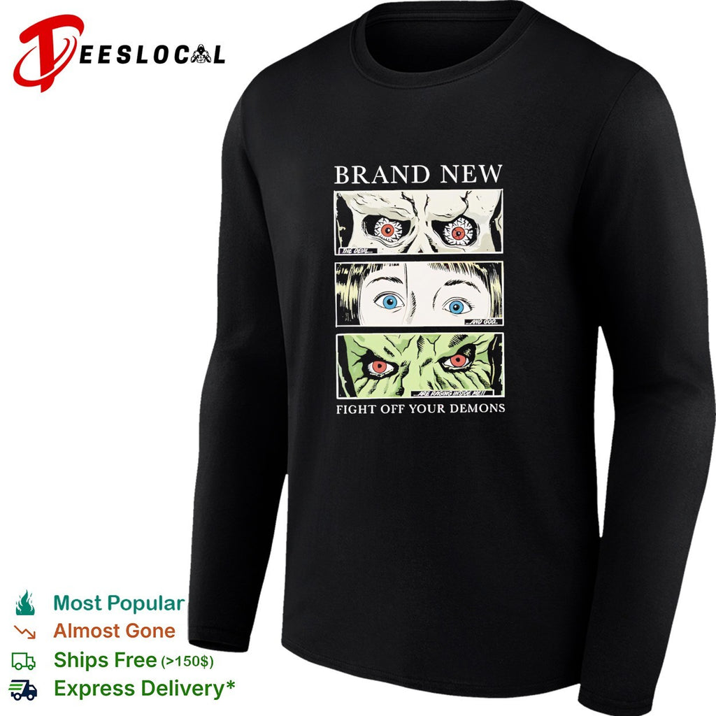 Brand New fight off your demons eyes shirt