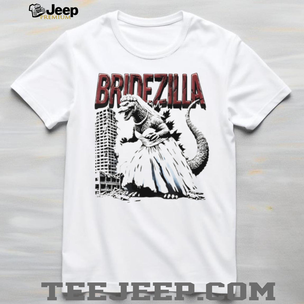 Bridezilla Funny Godzilla Wedding Bride Parody White T Shirt
