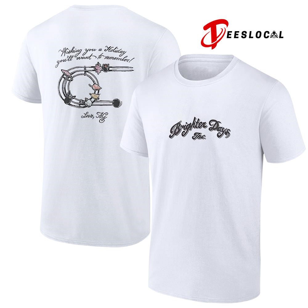Brighter Days wishing you a holiday you’ll want to remember graphic shirt