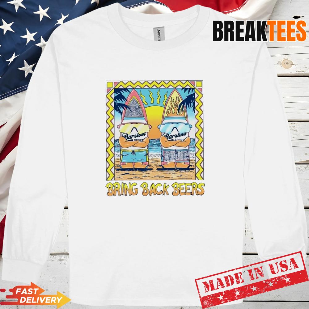 Bring Back Beers Holidays Shirt
