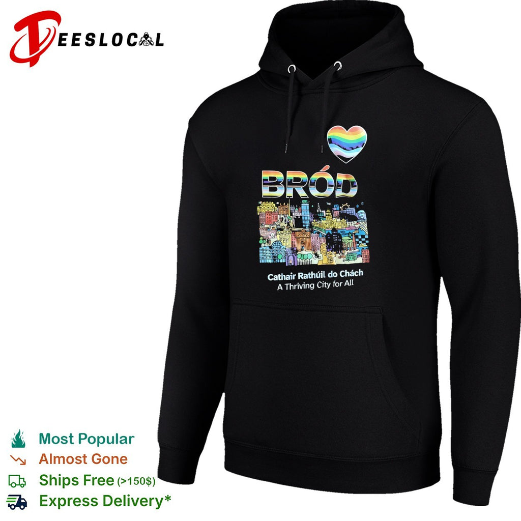 Brod Cathair Rathuil do Chach A Thriving City for All pride rainbow heart shirt