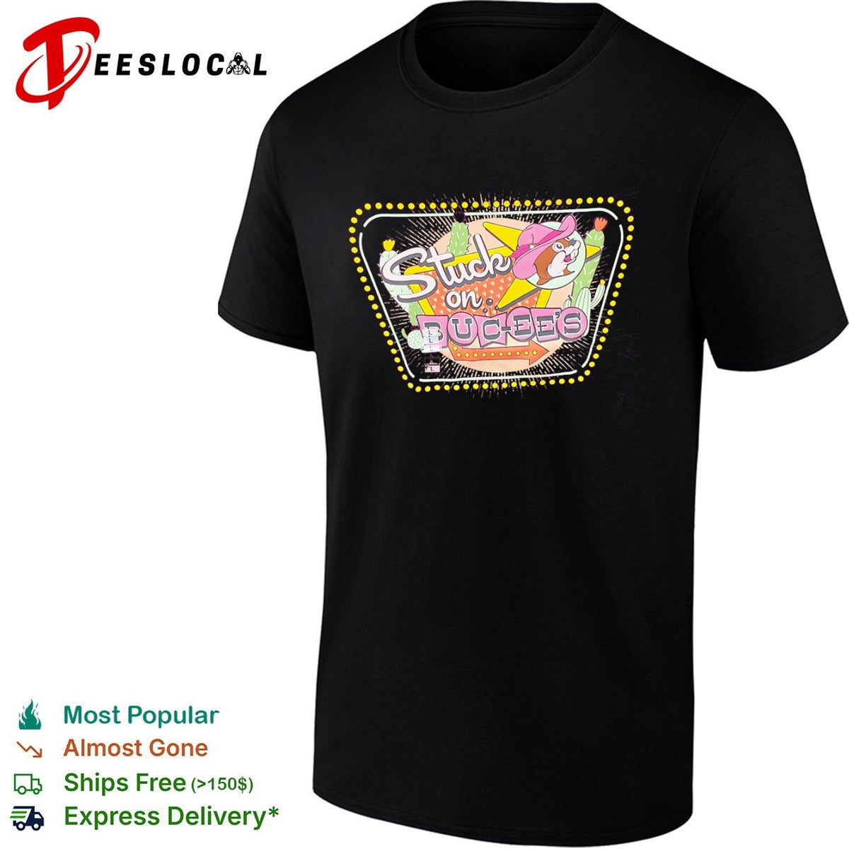 Bucees Stuck on Buc-ees Texas Mascot Cowboy Hat Desert Cactus shirt