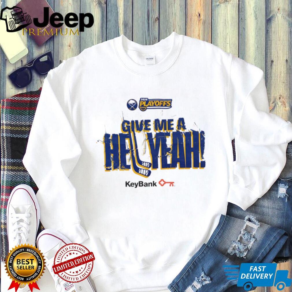 Buffalo Hockey Give Me A Hell Yeah 2026 Playoffs T Shirt