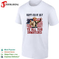 Buford T Justice Smokey and the Bandit Happy 4th of July to all you sumbitches shirt