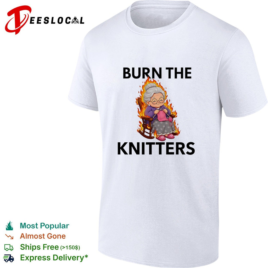 Burn the knitters grandma is crocheting flame graphic shirt