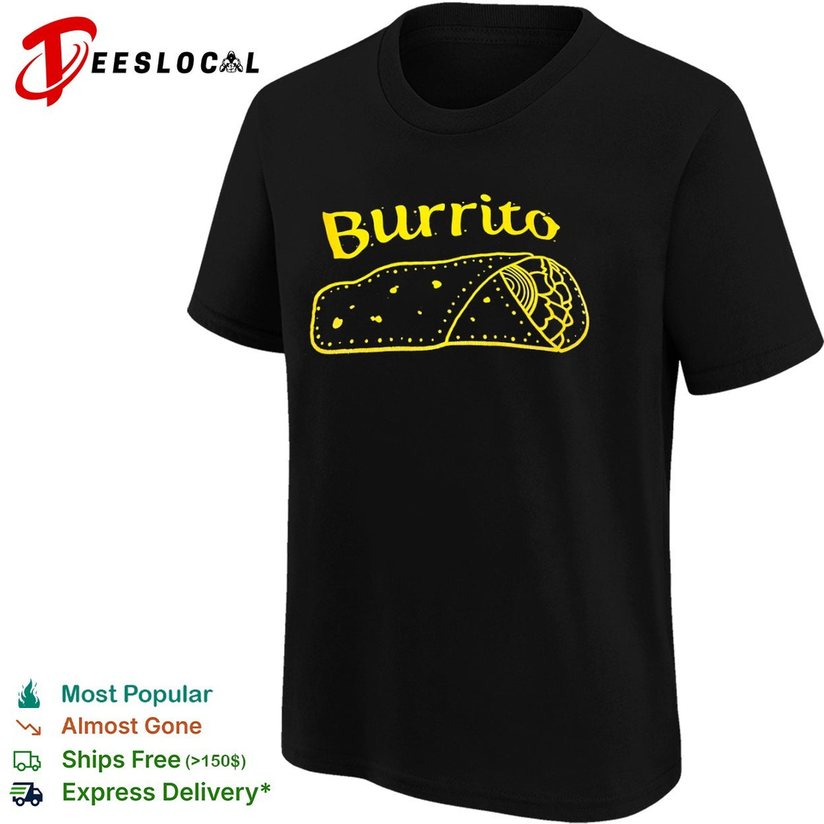 Burrito tacos shirt