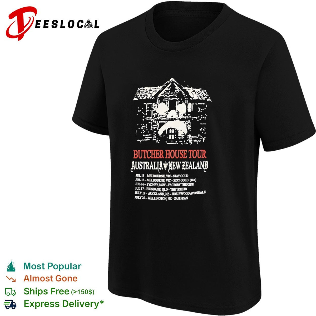Butcher House Tour Australia New Zealand Stay Gold Factory Theatre Auckland Shirt