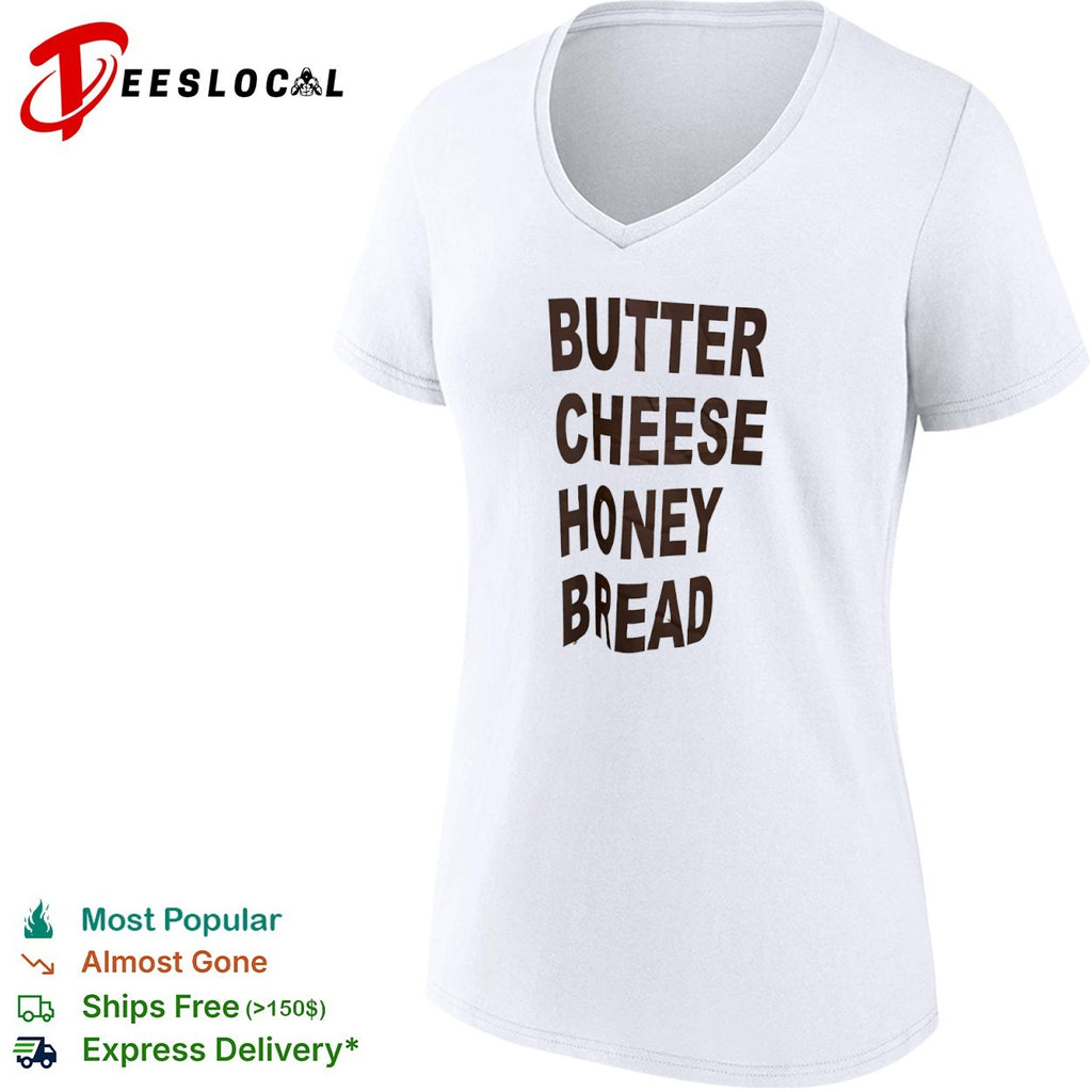 Butter cheese honey bread shirt
