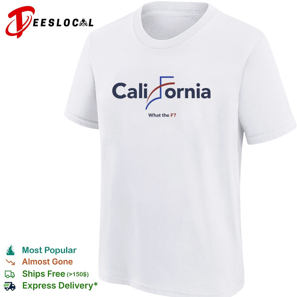 California What the F political parody design shirt