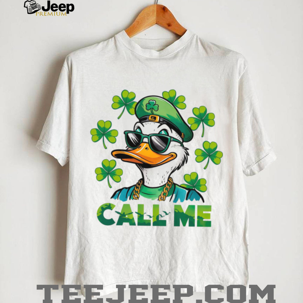 Call Me Duck St. Patrick’s Day Cool Sunglasses Clover T Shirt