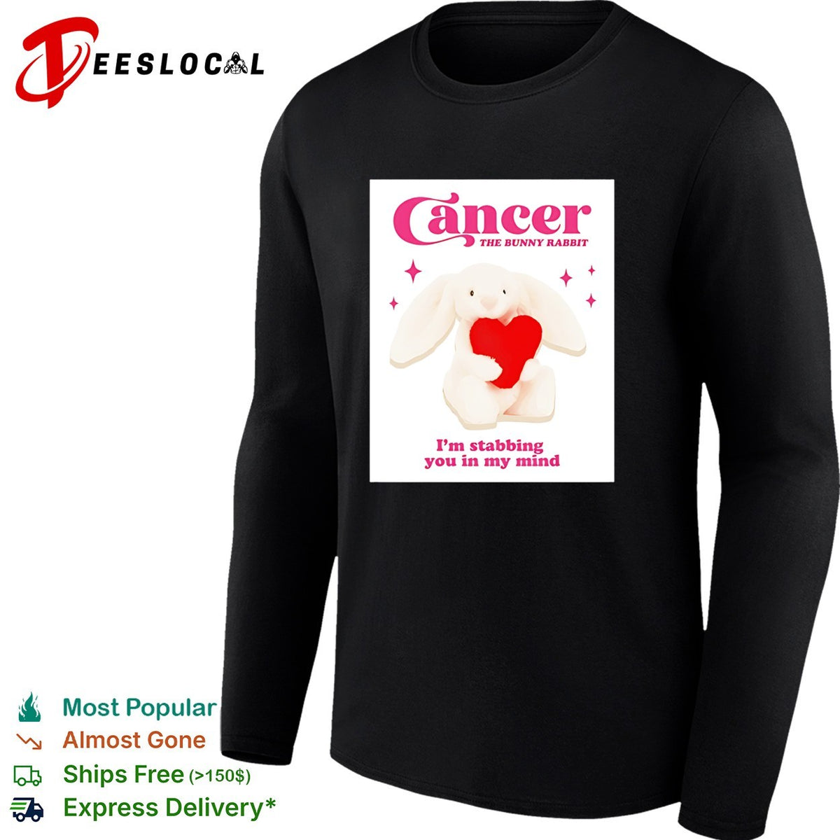 Cancer the bunny rabbit I’m stabbing you in my mind shirt