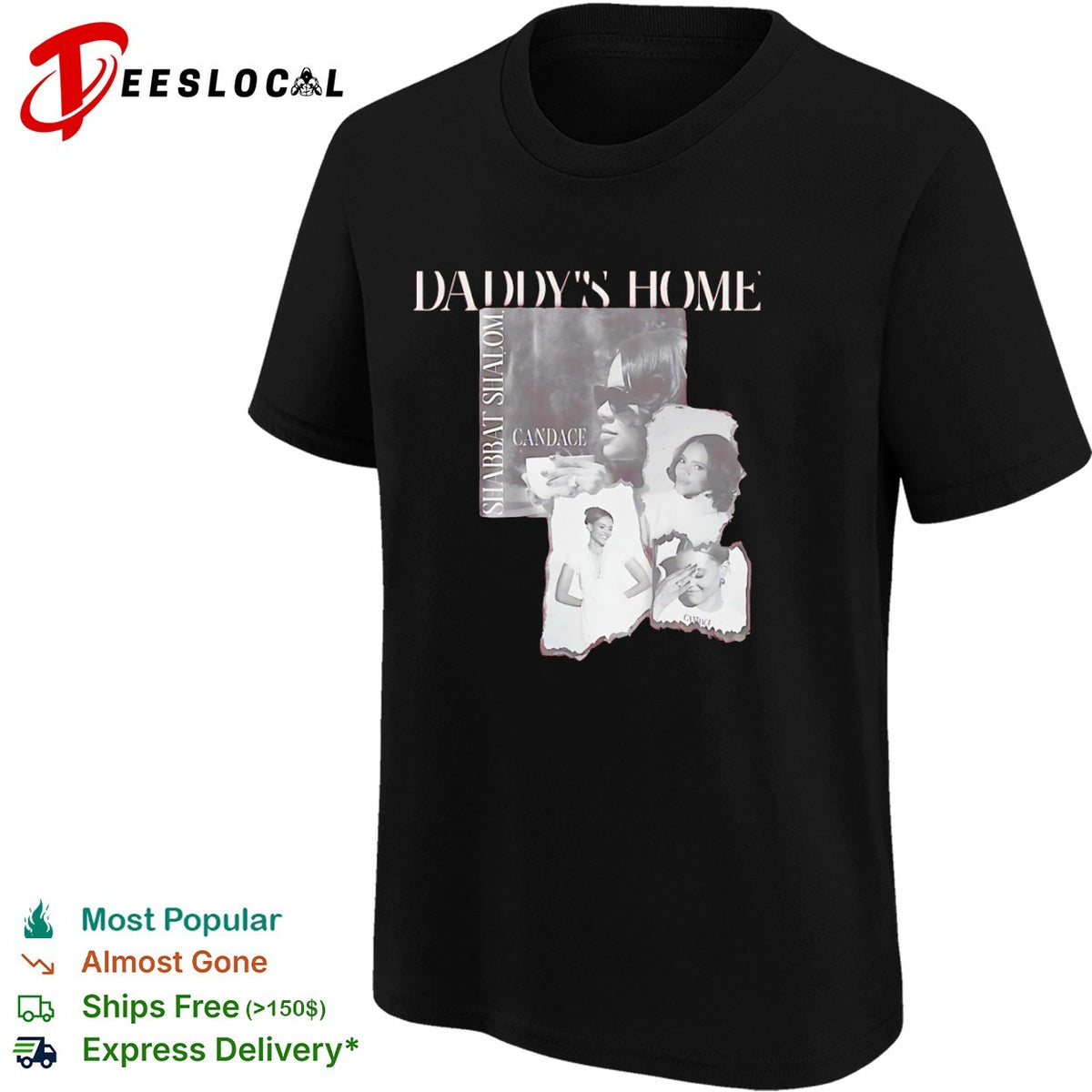 Candace Owens Daddy’s Home Shabbat Shalom Graphic Aesthetic shirt