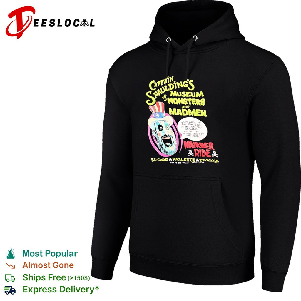 Captain Spauldings museum of monsters and madmen murder ride fried chicken shirt