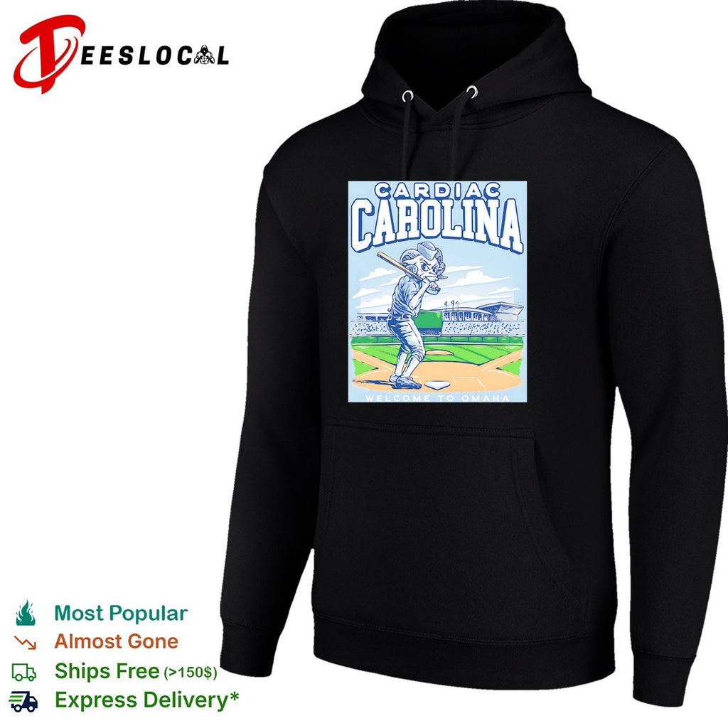 Cardiac Carolina UNC Tar Heels welcome to Omaha College World Series graphic shirt